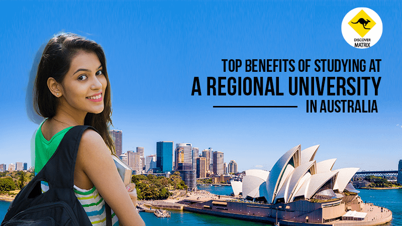 Top advantages of studying in Australia at a Regional University